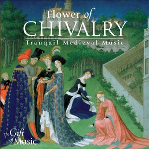 Flower of Chivalry , The Hilliard Ensemble
