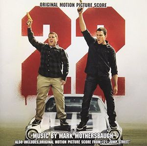 22 Jump Street /  21 Jump Street (Original Scores)