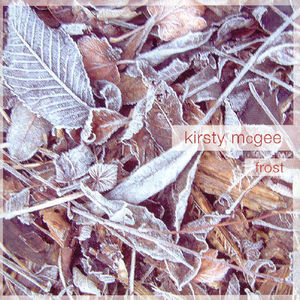 Frost , Kirsty McGee