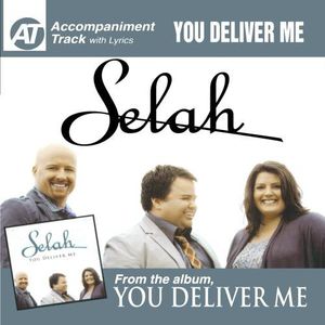 You Deliver Me (Accompaniment Track) , Selah