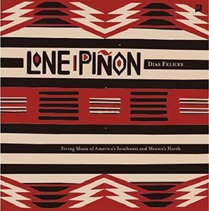 Dias Felices , Lone Pinon