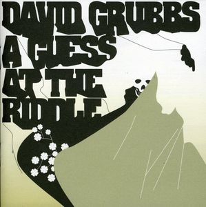 Guess at the Riddle , David Grubbs