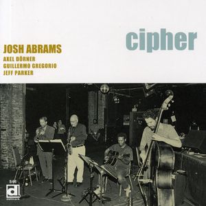 Clipher , Josh Abrams