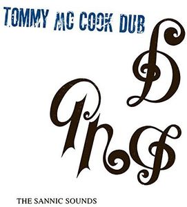 The Sannic Sounds Of Tommy , Tommy McCook