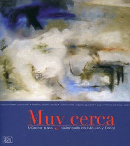 Muy Cerca: Cello Music from Mexico & Brazil , H. Villa-Lobos