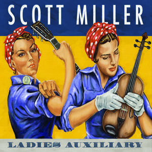 Ladies Auxiliary , Scott Miller