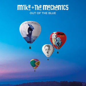 Out Of The Blue , Mike + the Mechanics