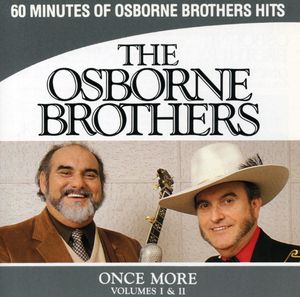 Once More 1 & 2 , The Osborne Brothers