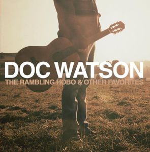 Rambling Hobo , Doc Watson