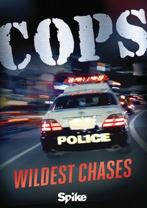 Cops: Wildest Chases 