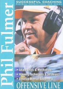 Successful Football Coaching: Phil Fulmer - Offensive Line 