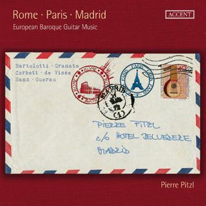 Rome Paris Madrid European Baroque Guitar Music , Pitzl
