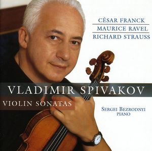 Violin Sonatas , Vladimir Spivakov