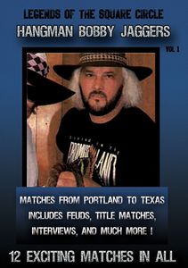 Legends Of The Square Circle Bobby Jaggers 1