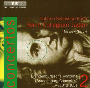Brandenburg Concertos 1-6 BWV 1046-1051 , J.S. Bach