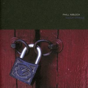 Touch Strings , Phill Niblock