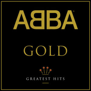 Gold: Greatest Hits , ABBA