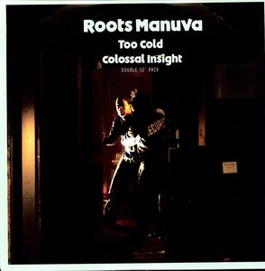 Too Cold / Colossal Insight , Roots Manuva