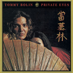 Private Eyes , Tommy Bolin