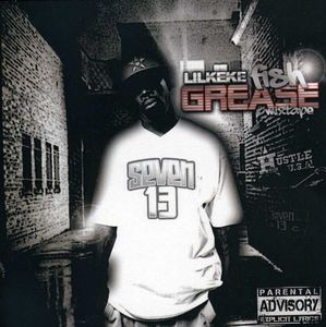 Fish Grease , Lil' Keke
