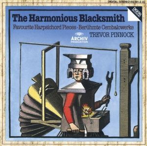 Harmonious Blacksmith / Harpsichord Solos , Trevor Pinnock