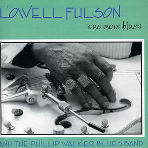 One More Blues , Lowell Fulson