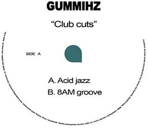 Club Cuts , GummiHz