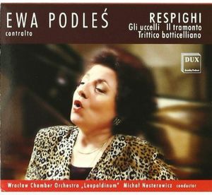 Gli Uccelli / Il Tramonto / Trittico Botticelliano , Ewa Podles
