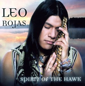 Spirit of the Hawk [Import] , Leo Rojas