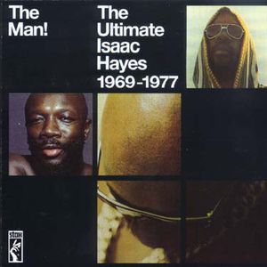 The Man!: The Ultimate Isaac Hayes 1969-1977 [Import] , Isaac Hayes