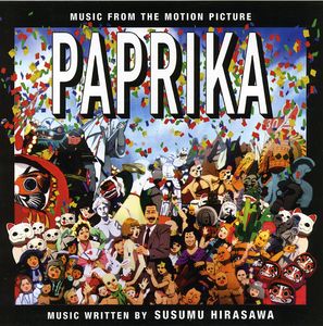 Paprika (Music From the Motion Picture)