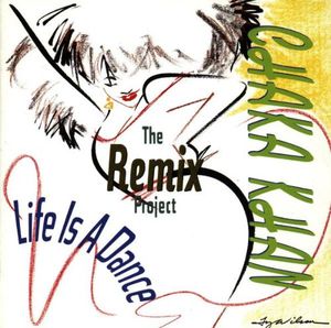 Life Is a Dance , Chaka Khan
