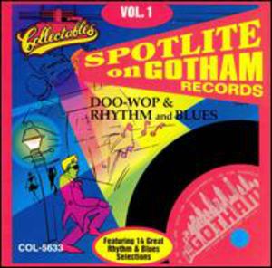 Spotlite On Gotham Records, Vol.1 , Various Artists