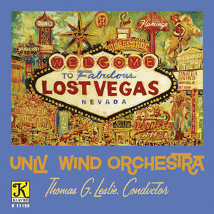 Lost Vegas , UNLV Wind Orchestra