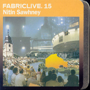 Fabric Live 15 , Nitin Sawhney