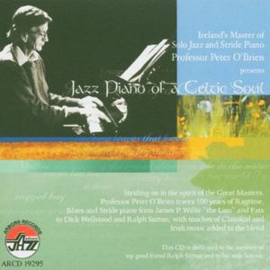 Jazz Piano of a Celtic Soul , Peter O'Brien