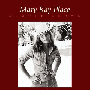 Almost Grown , Mary Kay Place