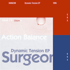 Dynamic Tension (2014 Remaster) , Surgeon