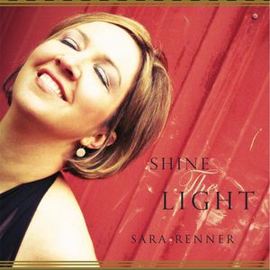 Shine the Light , Sara Renner