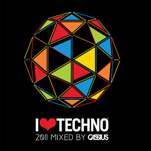 I Love Techno 2011 , Cassius