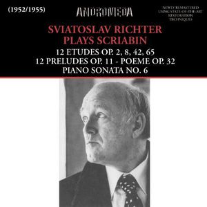 Sviatoslav Richter Plays Scriabin , Sviatoslav Richter