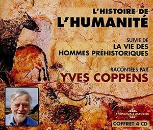 L'histoire de L'humanite , Yves Coppens
