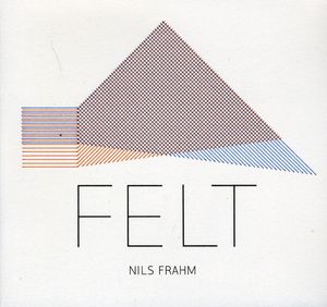 Felt , Nils Frahm