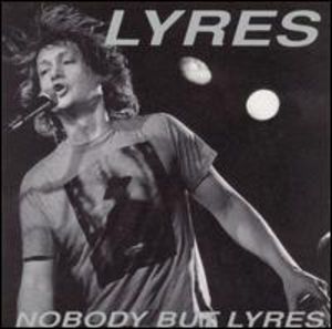 Nobody But Lyres , Lyres