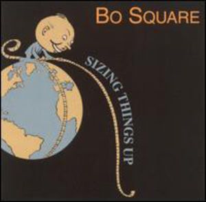 Sizing Things Up , Bo Square