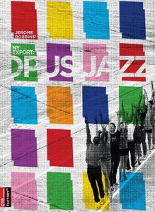 NY Export: Opus Jazz , Dancers with New York City Ballet