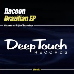 Brazilian EP , Racoon