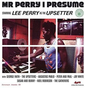 Mr Perry I Presume , Lee Perry