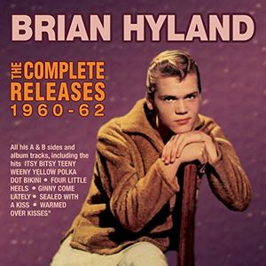 Complete Releases 1960-62 , Brian Hyland