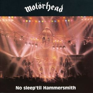 No Sleep 'Til Hammersmith (Deluxe) [Import] , Motorhead